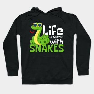 Life Is Better With Snakes Funny Hoodie